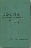 EDEMA: Mechanisms and Management; A Hahnemann Symposium on Salt and Water Retention
