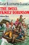 The Swiss Family Robinson (Great Illustrated Classics (Abdo))