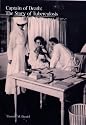 Captain of Death: The Story of Tuberculosis