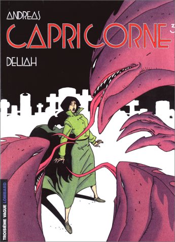 Capricorne, tome 3 : Deliah