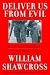 Deliver Us from Evil: Peacekeepers, Warlords, and a World of Endless Conflict