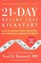 21-Day Weight Loss Kickstart: Boost Metabolism, Lower Cholesterol, and Dramatically Improve Your Health