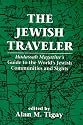 The Jewish Traveler: Hadassah Magazine's Guide to the World's Jewish Communities and Sights