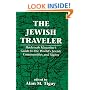 The Jewish Traveler: Hadassah Magazine's Guide to the World's Jewish Communities and Sights