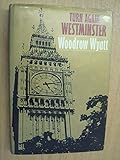 Turn again, Westminster