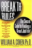 Break The Rules And Get A Great Job