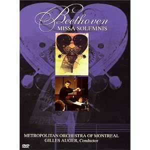 Beethoven - Missa Solemnis   Auger, Metropolitan Orchestra of Montreal by 