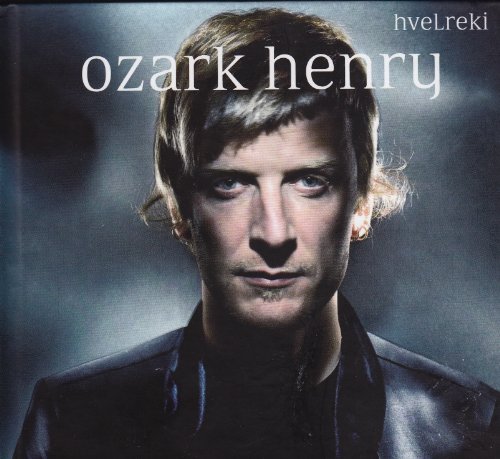 Ozark Henry - Hvelreki - Zortam Music