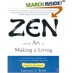 Zen and the Art of Making a Living: A Practical Guide to Creative Career Design (Arkana)