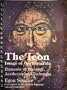 The Icon: Image of the Invisible - Elements of Theology, Aesthetics and Technique