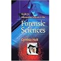 Guide to Information Sources in the Forensic Sciences (Reference Sources in Science and Technology Series) (Hardcover)