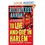 To Live and Die in Harlem