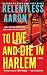 Books : To Live and Die in Harlem