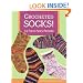 Crocheted Socks: 16 Fun-To-Stitch Patterns