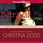 Betrayal: A Scarlet Deception Novel, Book 3 | [Christina Dodd]