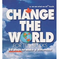 Change The World For Ten Bucks