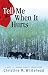 Books : Tell Me When It Hurts