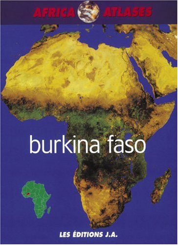 Burkina Faso Atlas (Africa Atlases)