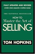 How to Master the Art of Selling