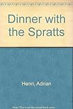 Dinner with the spratts and other poems