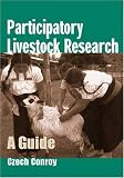 Participatory Livestock Research: A Guide