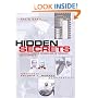 Hidden Secrets: The Complete History of Espionage and the Technology Used to Support It