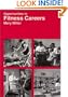 Opportunities in Fitness Careers