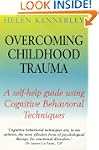 Overcoming Childhood Trauma