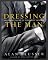 Dressing the Man: Mastering the Art of Permanent Fashion
