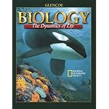 Biology: The Dynamics of Life, Student Edition