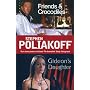 Friends and Crocodiles / Gideon's Daughter (Screenplays by Stephen Poliakoff)