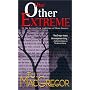 The Other Extreme