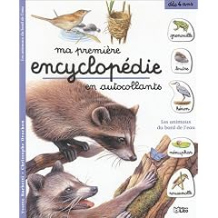 Ma premi�re encyclop�die en autocollants : Les animaux du bord de l'eau