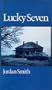 Lucky Seven (Wesleyan Poetry Series)