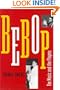 Bebop: The Music and Its Players