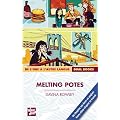 Melting potes : De l'une � l'autre langue