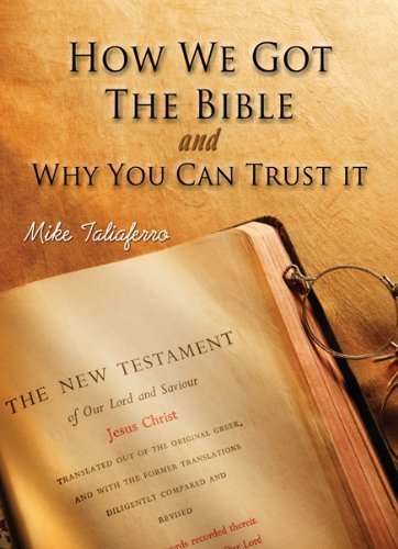 how we got the bible and why you can trust it