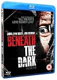 Beneath The Dark [Blu-ray]