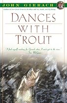 Dances With Trout