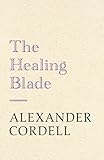 The healing blade