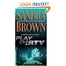 Play Dirty: A Novel
