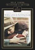 When Love Is Not Enough