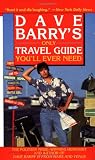 Dave Barry's Only Travel Guide You'll Ever Need