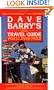 Dave Barry's Only Travel Guide You'll Ever Need