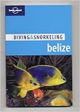 Diving and Snorkeling: Belize
