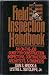 Field Inspection Handbook: On the Job Guide for Construction Inspectors, Contractors, Architects and Engineers