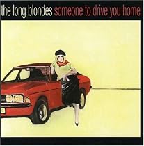 Someone to Drive You Home