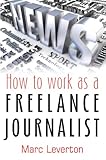 How to work as a freelance journalist