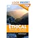 The Ethical Travel Guide: Your Passport to Exciting Alternative Holidays