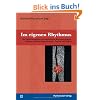 Im eigenen Rhythmus